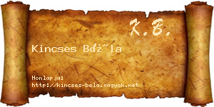 Kincses Béla névjegykártya
